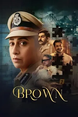 Brown 2026 Season 1 Audio WEB-DL | Dubbed Hindi Movie [ALL EPISODES]