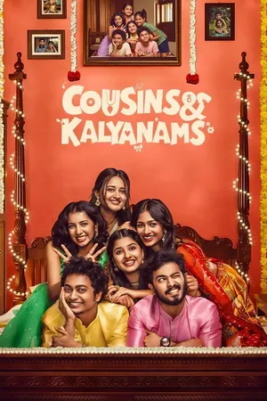 Cousins and Kalyanams 2026 Season 1 Audio WEB-DL | Dubbed Hindi Movie [EP 29 TO 32 ADDED]