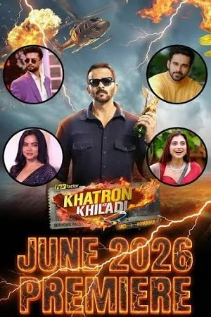 Khatron Ke Khiladi 2026 Season 15 Reality Show Audio WEB-DL | Dubbed Hindi Movie [EP-01 ADDED]