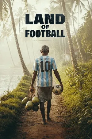 Land of Football 2026 Season 1 WEB-DL | Dubbed Hindi Movie [EP 01 - 03 Added]