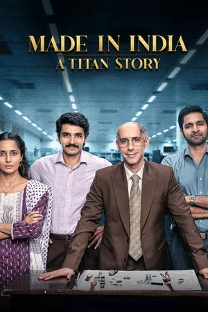 Made in India: A Titan Story 2026 Season 1 Audio WEB-DL | Dubbed Hindi Movie [ALL EPISODES]