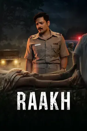 Raakh 2026 Season 1 Audio WEB-DL | Dubbed Hindi Movie [ALL EPISODES]