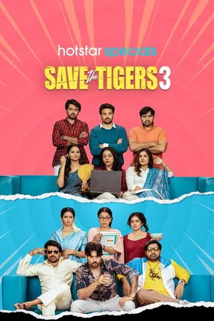 Saving the Tigers 2026 Season 3 Audio WEB-DL | Dubbed Hindi Movie [Ep - 07 Added]