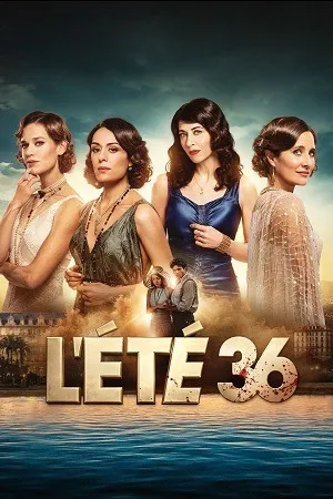 Summer of 36 2026 Season 1 - French Audio WEB-DL | Dubbed Hindi Movie [ALL EPISODES]