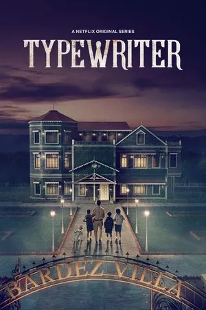 Typewriter 2019 Season 1 Audio WEB-DL | Dubbed Hindi Movie [ALL EPISODES]