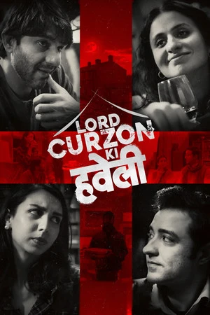 Lord Curzon Ki Haveli 2023 Dual Audio WEB-DL | Dubbed Hindi Movie
