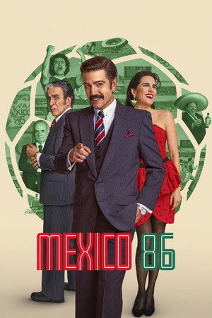 Mexico 86 2026 - Spanish Audio WEB-DL | Dubbed Hindi Movie