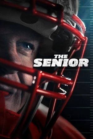 The Senior 2025 - English Audio WEB-DL | Dubbed Hindi Movie