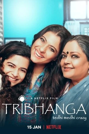 Tribhanga 2021 Dual Audio WEB-DL | Dubbed Hindi Movie